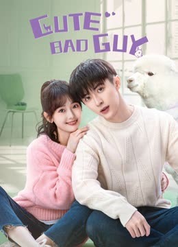 Watch the latest Cute Bad Guy (2023) online with English subtitle for free English Subtitle Drama