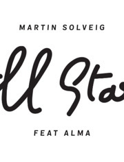 Martin Solveig & Alma - All Stars 试听版