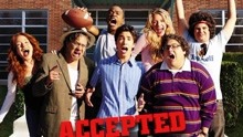 Watch the latest Accepted (2019) online with English subtitle for free English Subtitle