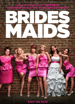 Watch the latest Brides Maids (2011) online with English subtitle for free English Subtitle