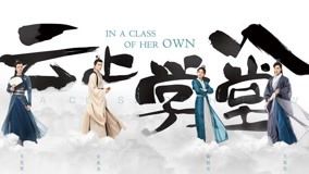 Tonton online In a Class of Her Own Episod 8 Video pratonton (2020) Sarikata BM Dabing dalam Bahasa Cina