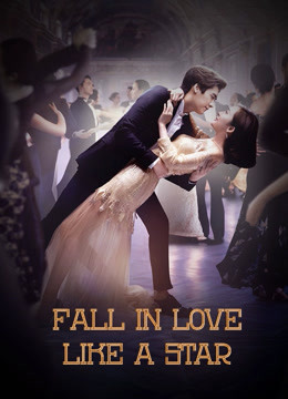  Fall in Love Like a Star (2015) Legendas em português Dublagem em chinês