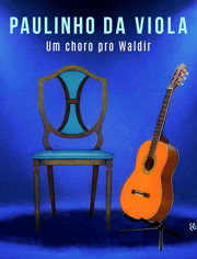 Paulinho Da Viola - Um Choro pro Waldir (Ao Vivo) (Áudio Oficial)