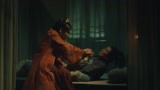 武松血战狮子楼：武大重病在床气息微弱，美女试探被吓的半死