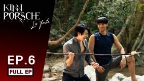 Watch the latest KinnPorsche The Series La Forte Episode 6 online with English subtitle for free English Subtitle