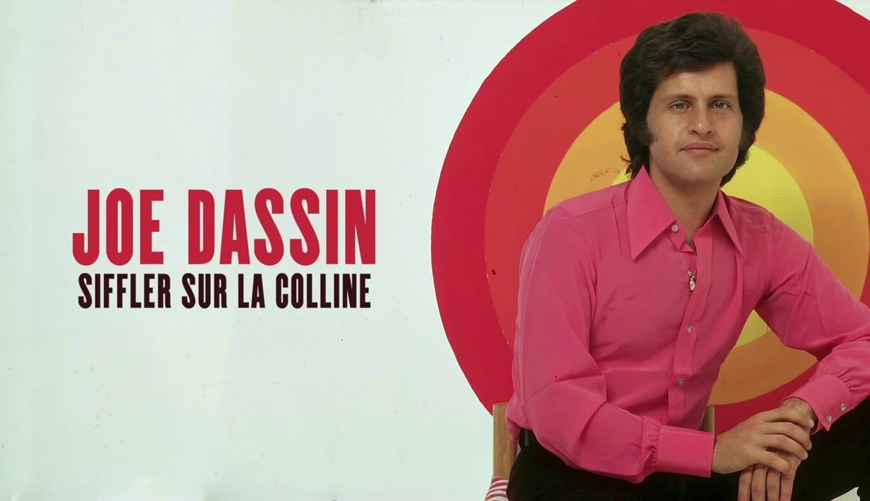 Joe Dassin ft 喬達辛 Siffler sur la colline (Lyric Video)-音乐视频-免费在线观看-爱奇艺