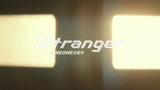 Stranger（陌生人）