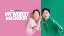 Watch the latest My Worst Neighbor (2023) online with English subtitle for free English Subtitle