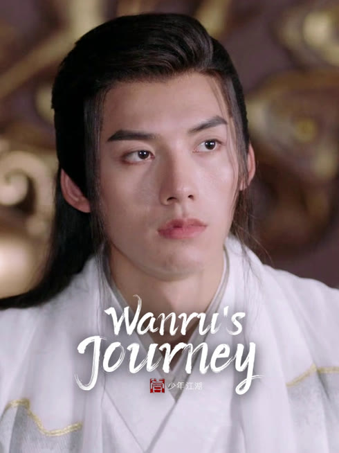 Watch the latest Wanru's Journey online with English subtitle for free English Subtitle