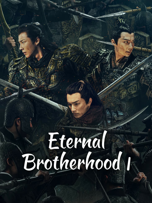 Watch the latest Eternal Brotherhood online with English subtitle for free English Subtitle