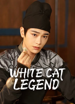 Watch the latest White Cat Legend online with English subtitle for free English Subtitle