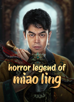  horror legend of miao ling (2024) Legendas em português Dublagem em chinês