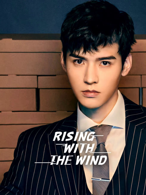 Watch the latest Rising With the Wind online with English subtitle for free English Subtitle