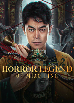 Watch the latest horror legend of miao ling online with English subtitle for free English Subtitle