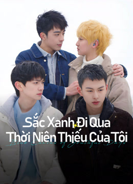 Sắc Xanh Đi Qua Thời Niên Thiếu Của Tôi