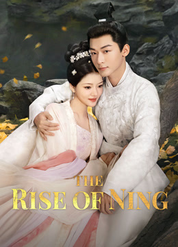 Tonton online The Rise of Ning (2024) Sarikata BM Dabing dalam Bahasa Cina