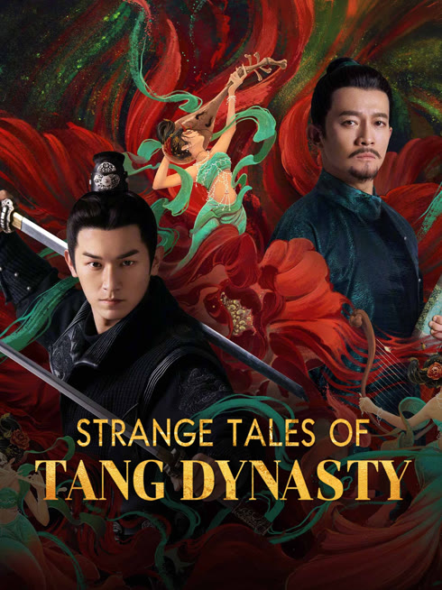 Watch the latest Strange Tales of Tang Dynasty online with English subtitle for free English Subtitle