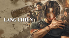 Xem Lang Chiến (2024) Vietsub Thuyết minh