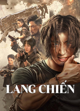 Xem Lang Chiến (2024) Vietsub Thuyết minh