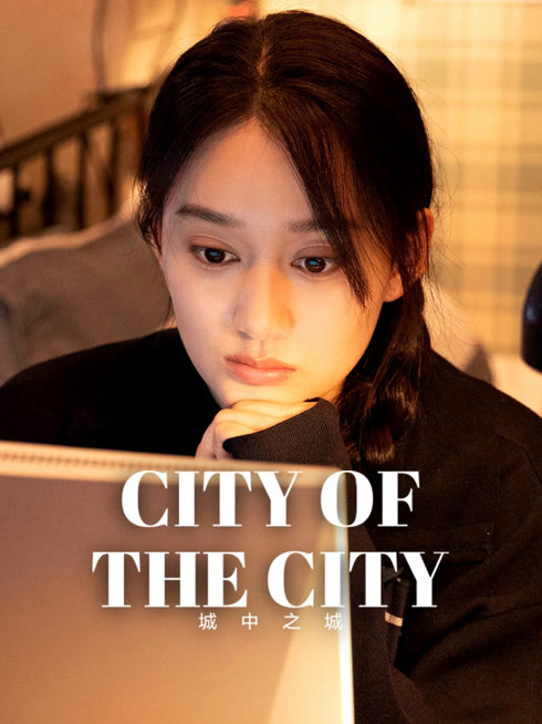 Watch the latest City of the City online with English subtitle for free English Subtitle