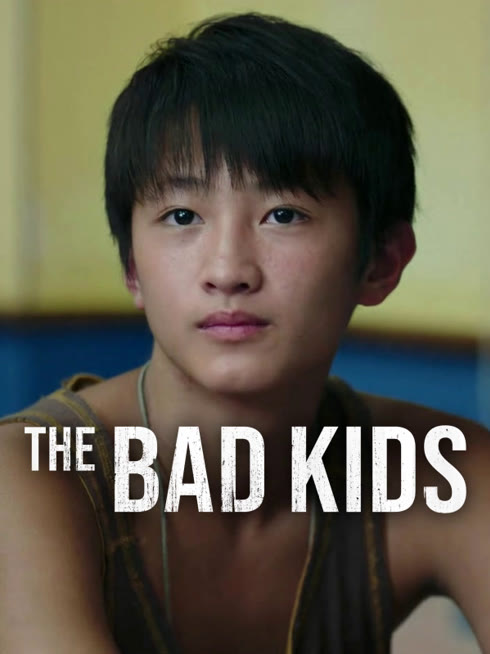 Watch the latest The Bad Kids online with English subtitle for free English Subtitle