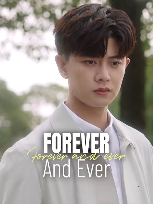 Watch the latest Forever and Ever online with English subtitle for free English Subtitle