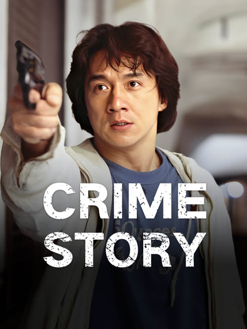 Watch the latest Crime Story online with English subtitle for free English Subtitle