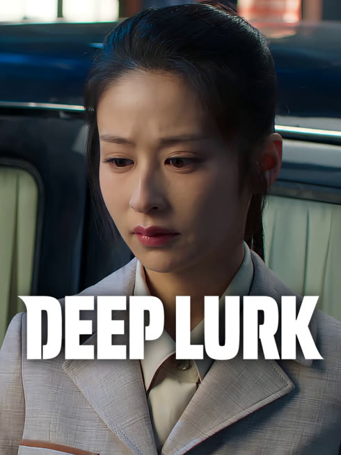 Watch the latest Deep Lurk online with English subtitle for free English Subtitle