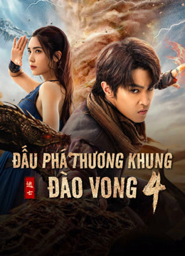 Xem Đấu Phá Thương Khung 4: Đào Vong (2025) Vietsub Thuyết minh