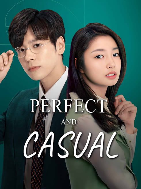 Watch the latest Perfect And Casual online with English subtitle for free English Subtitle