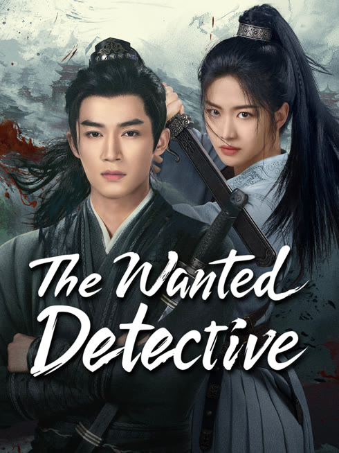 Watch the latest The Wanted Detective online with English subtitle for free English Subtitle