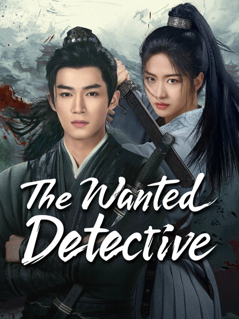 Watch the latest The Wanted Detective online with English subtitle for free English Subtitle